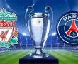 مشاهدة مباراة ليفربول وباريس سان جيرمان مباشر - باريس ضد ليفربول مباشر