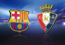 تشكيلة برشلونة ضد أوساسونا اليوم في الدوري الإسباني والقنوات الناقلة