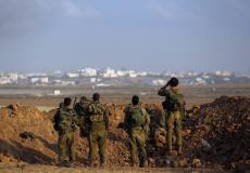 جنود جيش الاحتلال على حدود غزة
