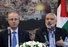 إسماعيل هنية رئيس المكتب السياسي لحركة حماس ود. رامي الحمد الله رئيس الوزراء