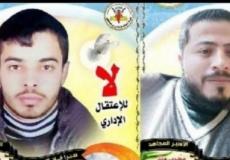 المعتقلين المضربين عن الطعام أنس شديد وأحمد أبو فارة