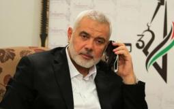 إسماعيل هنية رئيس المكتب السياسي لحركة حماس