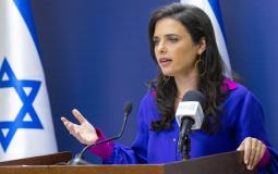 وزيرة الداخلية في حكومة الاحتلال الإسرائيلي أيليت شاكيد