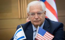 سفير الولايات المتحدة لدى دولة إسرائيل ديفيد فريدمان
