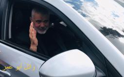 رئيس المكتب السياسي لحركة حماس إسماعيل هنية يغادر غزة متوجها إلى القاهرة