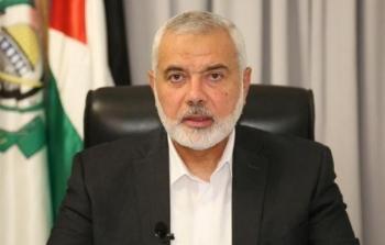 اسماعيل هنية -  رئيس المكتب السياسي لحركة حماس