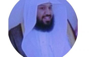 وفاة الشيخ محمد عواد العنزي رئيس المحكمة الجزائية في حائل