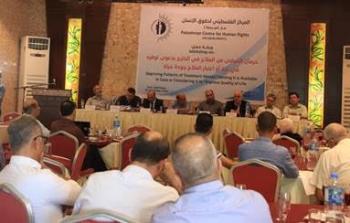 المركز الفلسطيني لحقوق الإنسان ينظم ورشة  عمل حول  حرمان المرضي الغزيين من العلاج في الخارج 