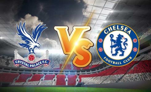 مباراة تشيلسي وكريستال بالاس اليوم في الدوري الانجليزي الممتاز