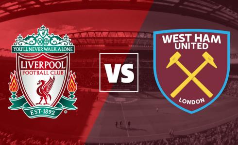 تشكيلة مباراة ليفربول ضد وست هام يونايتد والقنوات الناقلة